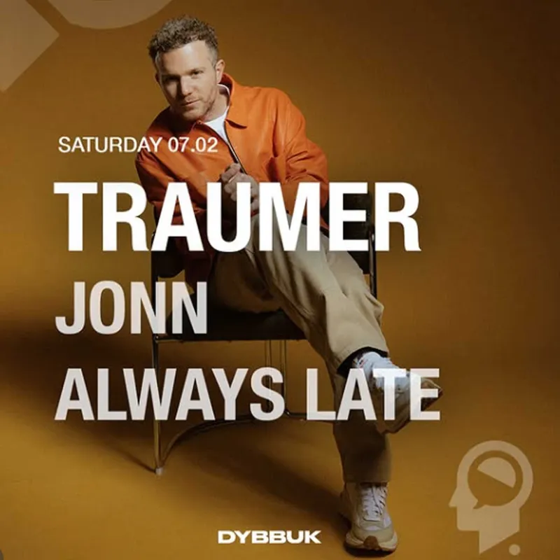 SAT: Traumer // Jonn // Always Late