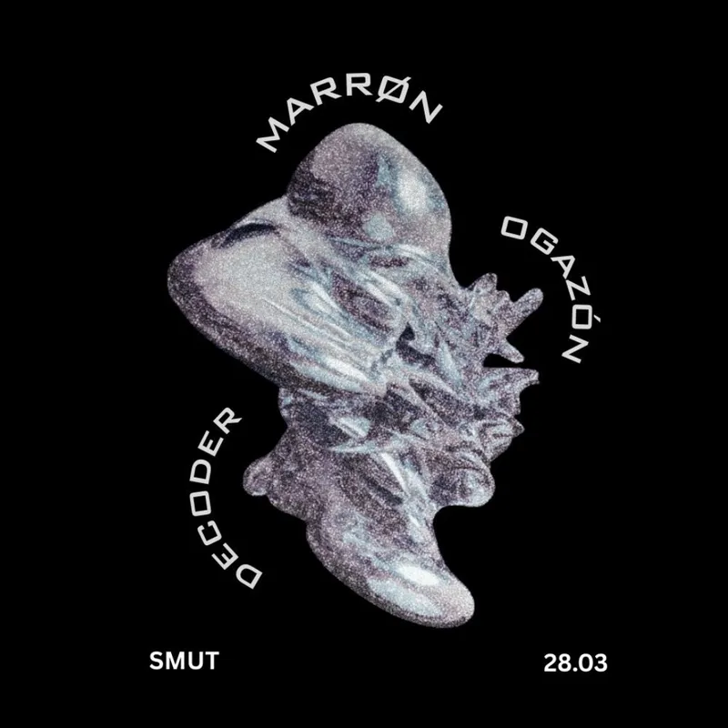 SMUT x MARRØN x Ogazón x Decoder