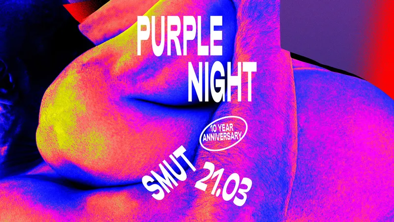 Purple Night 10 YEAR ANNIVERSARY x SMUT