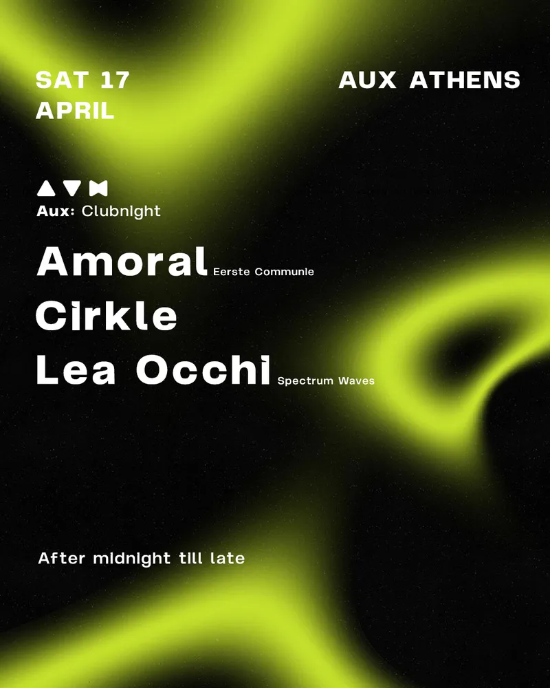 aux: AMORAL x Cirkle x Lea Occhi