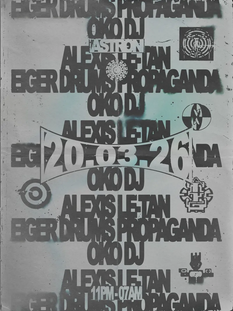 Astron Club Night with OKO DJ / Alexis Le-Tan / Eiger Drums Propaganda
