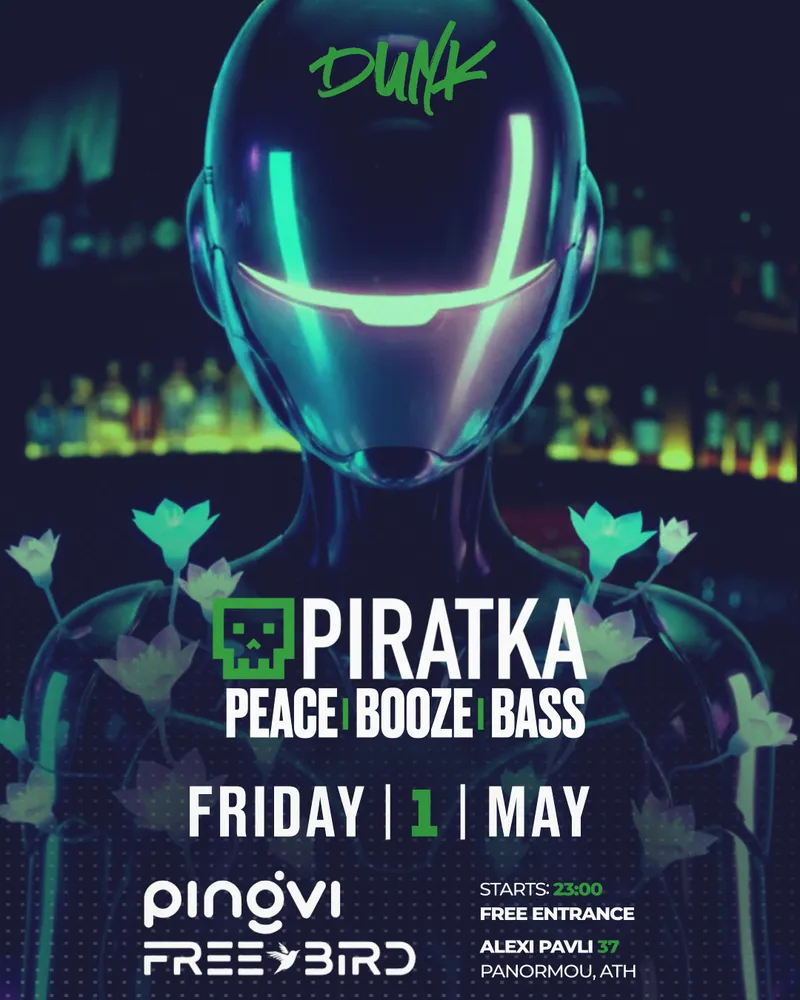 PIRATKA - PEACE. BOOZE. BASS