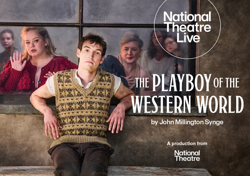National Theatre: The Playboy of the Western World