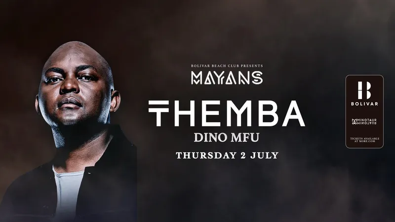 Mayans with THEMBA I Thu July 2