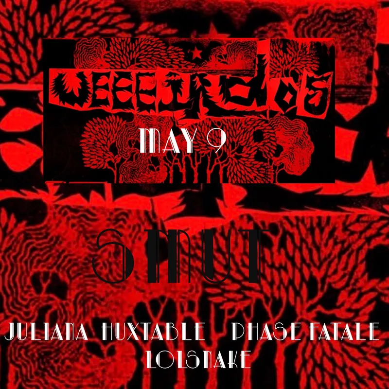 WEEERDOS x SMUT with LOLSNAKE x Phase Fatale x Juliana Huxtable