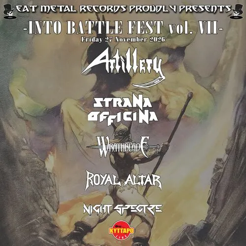 ARTILLERY-STRANA OFFICINA-WRATHBLADE-ROYAL ALTAR-NIGHT SPECTRE INTO BATTLE FEST FRIDAY 27 NOVEMBER 2026