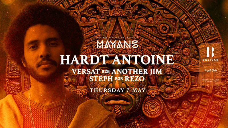 Mayans with Hardt Antoine I Thu May 7