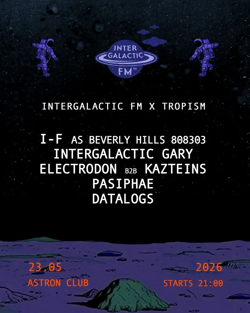 IFM X TROPISM with I-F - Intergalactic Gary