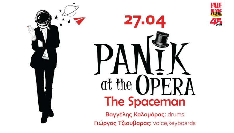 PANIK AT THE OPERA ‘The Spaceman’